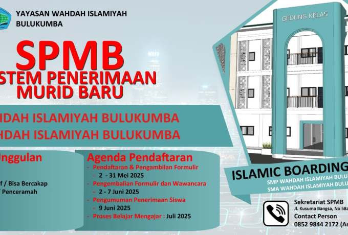 SPMB SMP DAN SMA WAHDAH ISLAMIYAH BULUKUMBA